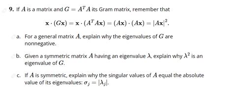 Solved 9. If A is a matrix and G=ATA its Gram matrix, | Chegg.com