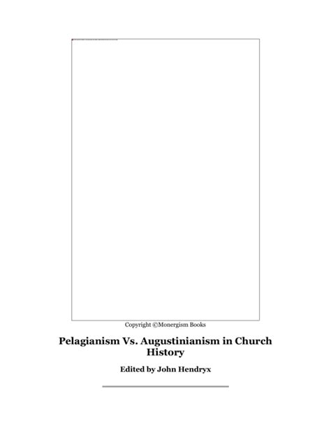 Pelagianism Vs. Augustinianism in Church History