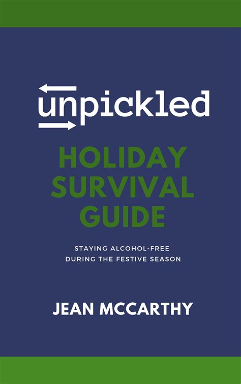 Holiday Survival Guide – UnPickled