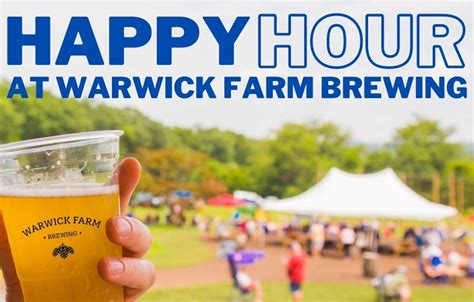 Happy Hour at Warwick Farm Brewing – MVRA