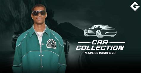 Marcus Rashford Car Collection 2024