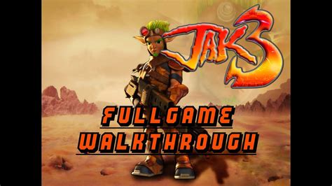 Jak 3 ps2 walkthrough - artistsafas