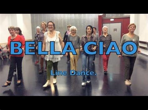 Bella Ciao - Line Dance | Line dancing, Ciao, Dance