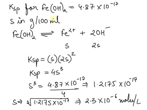 SOLVED: use Ksp = 4.87 × 10^-17 to calculate the solubility of iron (II) hydroxide in pure water ...