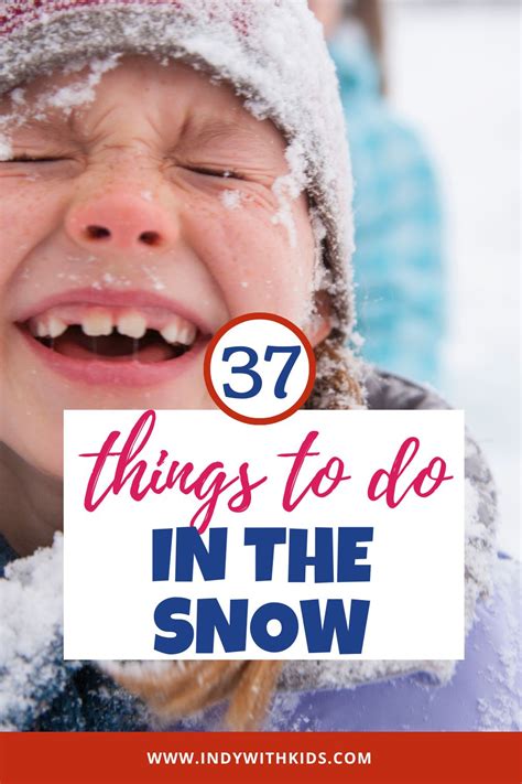 FUN IN SNOW IDEAS | 37 Fun Things to Do in the Snow