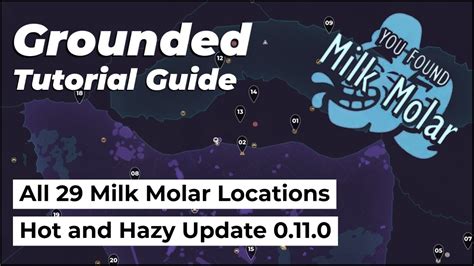 Location of All 29 Milk Molars | Grounded Hot and Hazy Update 0.11.0, Collectibles Guide ...