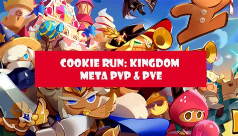 Cookie Run Kingdom PVP, PVE Meta 2024: Characters & Team Comps - Zathong