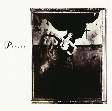 Classic Rock Covers Database: Pixies - Surfer Rosa (1988)