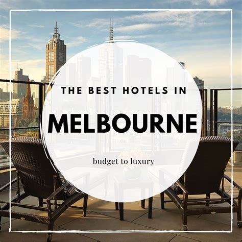 The Best Hotels in Melbourne, Australia: From Budget to Luxury - ThinkMaverick