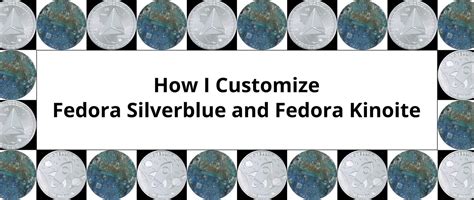 How I Customize Fedora Silverblue and Fedora Kinoite - Fedora Magazine