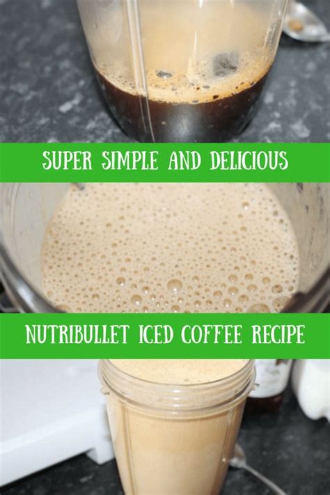 Nutribullet iced coffee - the perfect way to start your day. Delicious coffee, chilled coffee ...