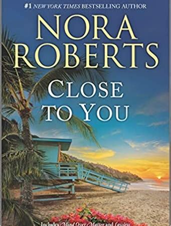 Close To You Release Date? 2021 Nora Roberts New Releases