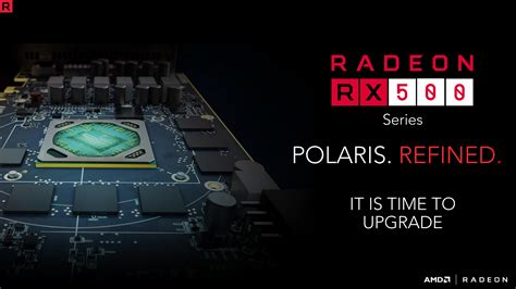 Introducing the new AMD Radeon RX500 Series