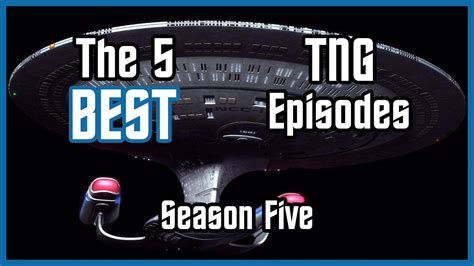 The 5 BEST Star Trek: TNG Episodes [Season 5] - YouTube