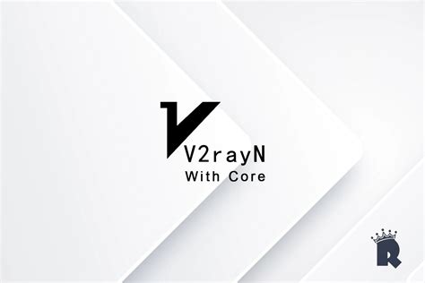 Download V2RayN with Core for Windows - Royalhost Blog