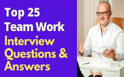 Top 25 Teamwork Interview Questions and Answers in 2024 | ProjectPractical.com