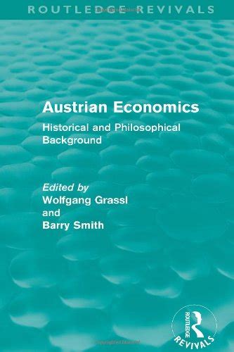 Austrian economics: Historical and philosophical background by (PDF) | sci-books.com