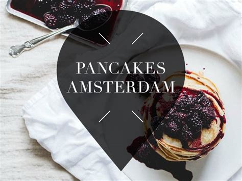 Pancakes in Amsterdam // Amsterdam City Guide // Your Little Black Book