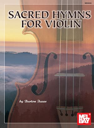 Sacred Hymns for Violin Book + Insert - Mel Bay Publications, Inc. : Mel Bay