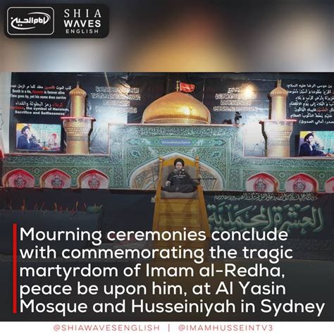 Mourning ceremonies conclude with commemorating the tragic martyrdom of Imam al-Redha, peace be ...