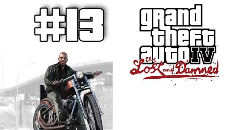 Grand Theft Auto 4: The Lost and Damned DLC Walkthrough / Gameplay Part 13 - Raid on Brian - YouTube