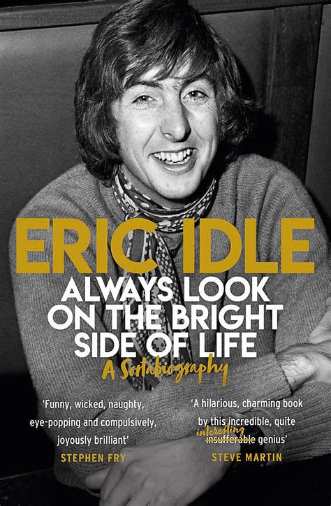 Always Look on the Bright Side of Life - Eric Idle