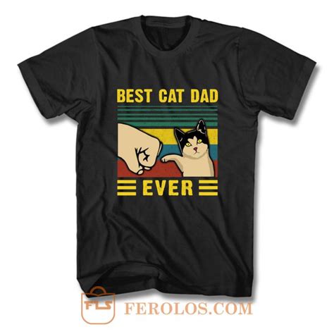 Best Cat Dad Ever Funny T Shirt | FEROLOS.COM