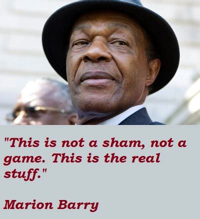 Marion Barry's quotes, famous and not much - Sualci Quotes 2019