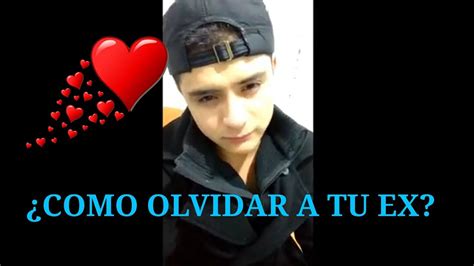 "COMO OLVIDAR A TU EX" - YouTube