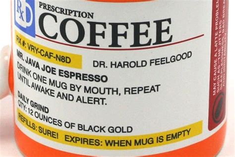 Prescription Coffee Mug - $9.95 : FunSlurp.com, Unique Gifts and Fun ...