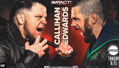 Impact Wrestling Preview (1/5) – Sami Callihan vs. Eddie Edwards - The ...