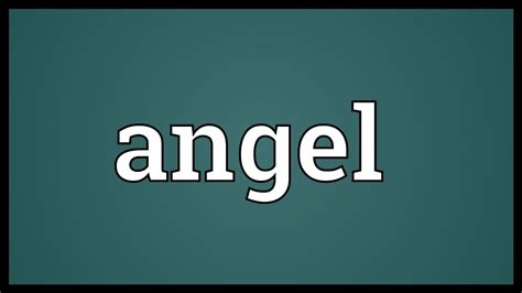 Angel Meaning - YouTube