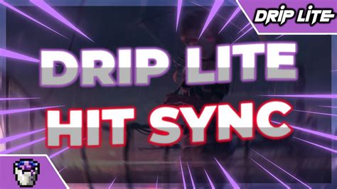 DRIP LITE Makes The *BEST* Hit Sync.. 🔥 - YouTube