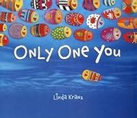 Only One You by Linda Kranz