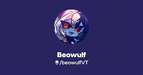 Beowulf | Twitter, Instagram, Twitch | Linktree