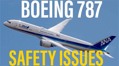 The Safety Issues of the Boeing 787 Dreamliner - YouTube