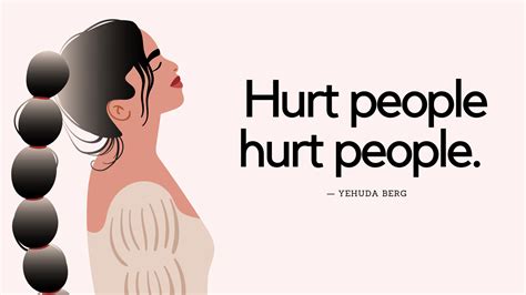 Top 50 Hurt People Hurt People Quotes