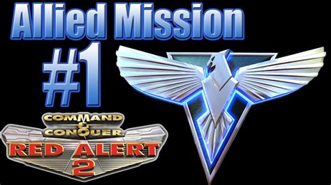 C&C Red Alert 2 Allied Mission 1 - Lone Guardian - YouTube