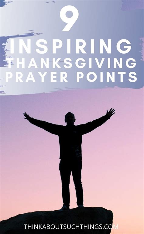 9 Inspirational Thanksgiving Prayer Points | Think About Such Things