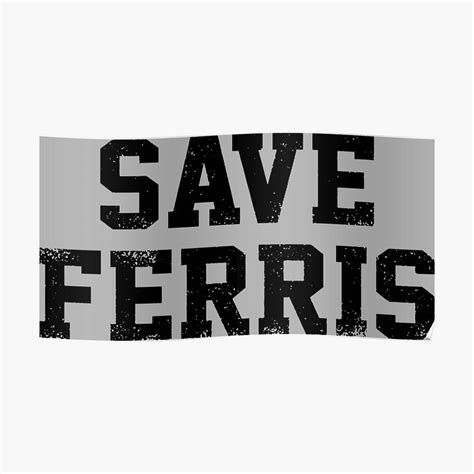 Save Ferris Ferris Bueller Day Off 80S Movies – Poster - Canvas Print ...