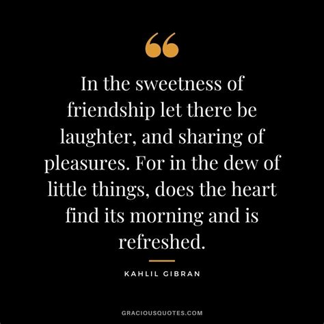 64 Best Kahlil Gibran Quotes on Love (FRIENDSHIP)