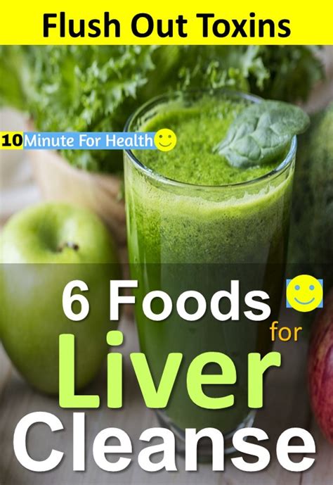 6 Foods That Naturally Cleanse the Liver: Liver Cleansing Foods - 10 Minute For Health