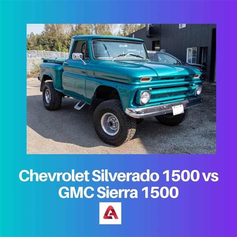 Chevrolet Silverado 1500 vs GMC Sierra 1500: Difference and Comparison