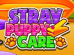 Stray Puppy Care - Prendre soin d'un chiot égaré