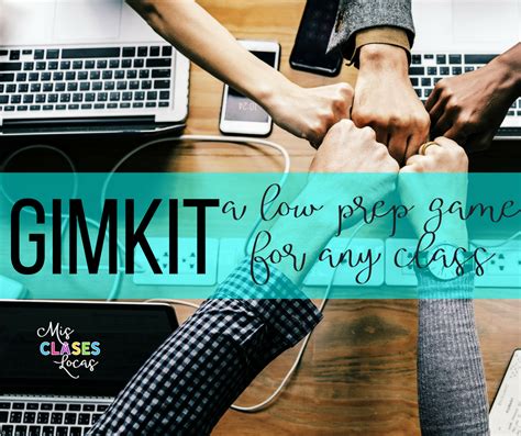 GimKit in Spanish class - Gim Kit - Mis Clases Locas