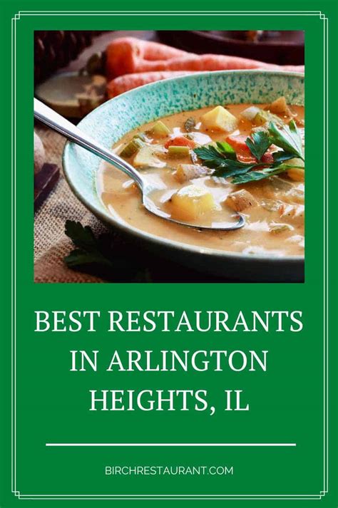 12 Best Restaurants in Arlington Heights, IL [2023 Updated]