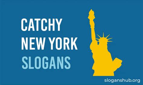 60 Catchy New York Slogans, State Motto and New York Sayings Slogans Hub