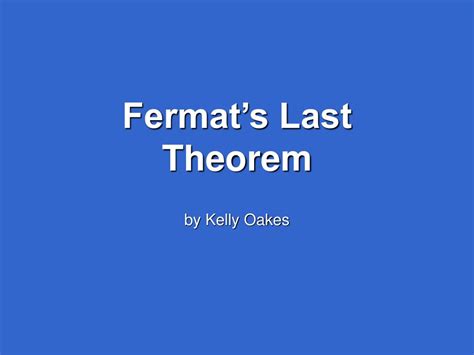 PPT - Fermat’s Last Theorem PowerPoint Presentation, free download - ID:3125843