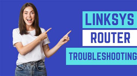 Linksys Router Troubleshooting - YouTube