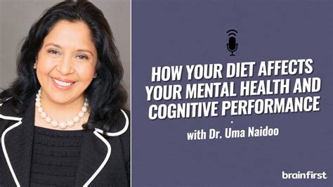 How Diet Affects Your Mental Health & Cognitive Performance, with Dr ...